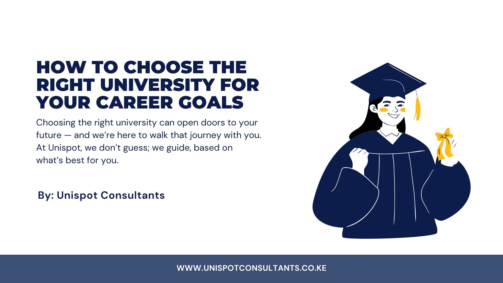 How to Choose the Right University for Your Career Goals | Unispot ...